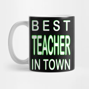 Best Teacher In Town Teacher Green Mug